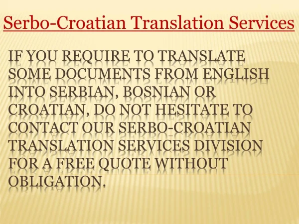 Fast and Accurate Serbo-croatian Translation Services