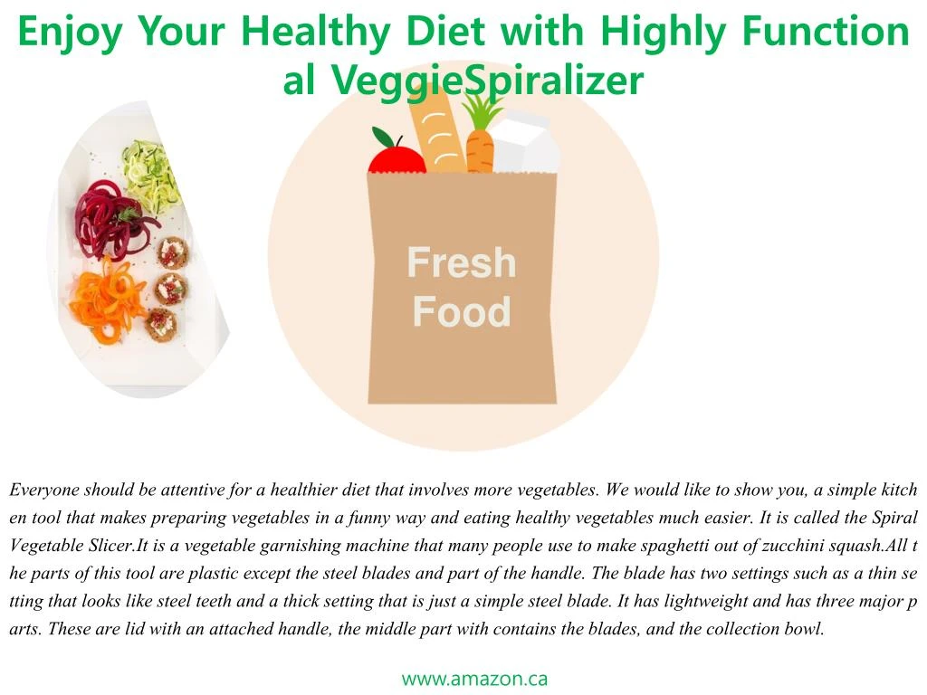 enjoy your healthy diet with highly functional