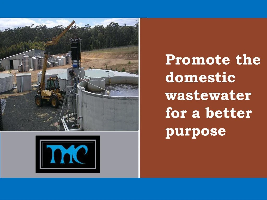 promote the domestic wastewater for a better
