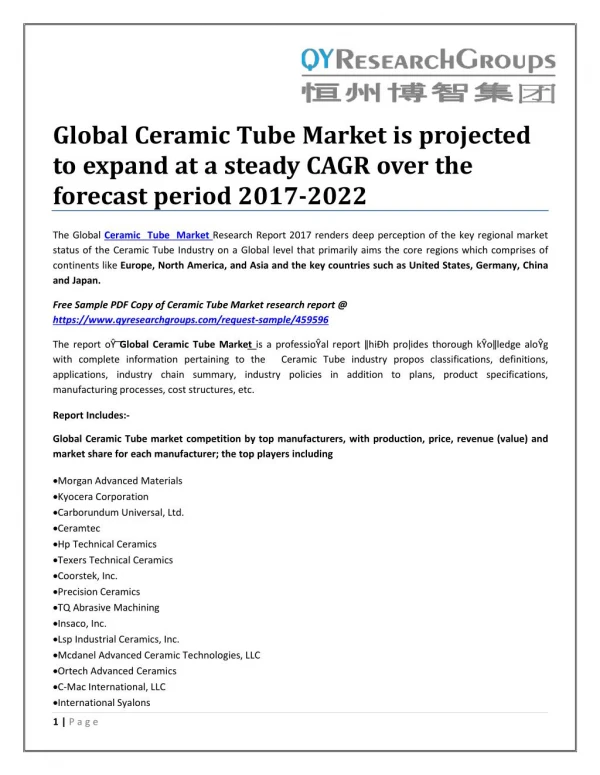 Global Ceramic Tube Market is projected to expand at a steady CAGR over the forecast period 2017-2022