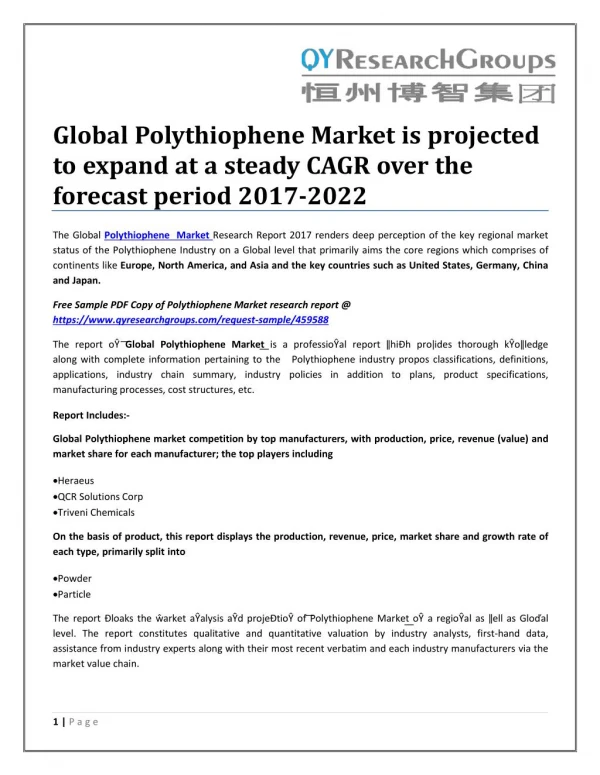 Global Polythiophene Market is projected to expand at a steady CAGR over the forecast period 2017-2022