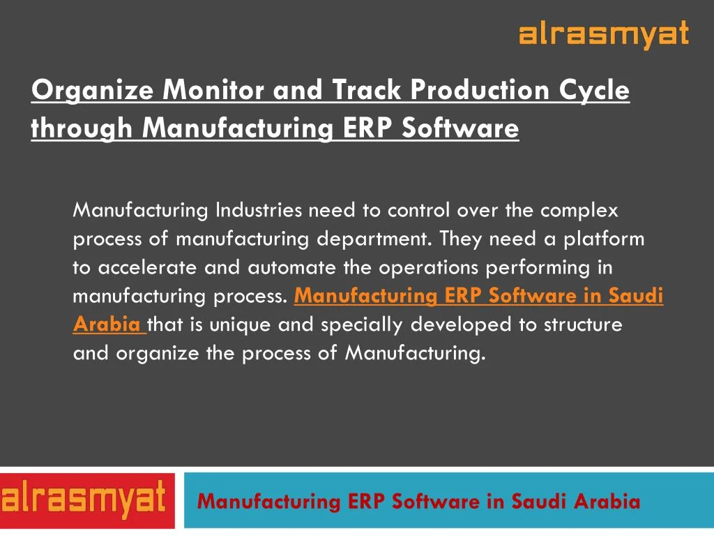 organize monitor and track production cycle