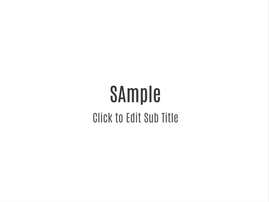 sample sample click to edit sub title