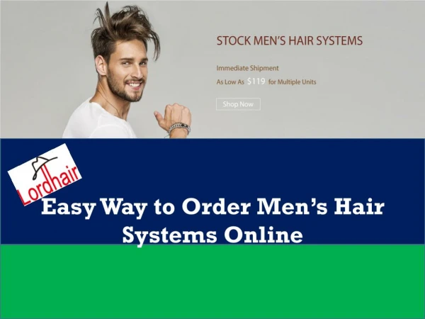 Easy Way to Order Men’s Hair Systems Online