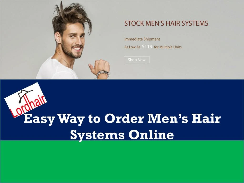 easy way to order men s hair systems online