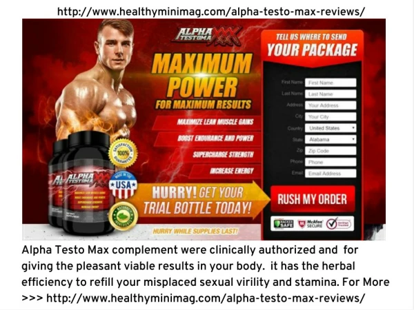 Alpha Testo Max is a viable object to construct your muscle tissue.