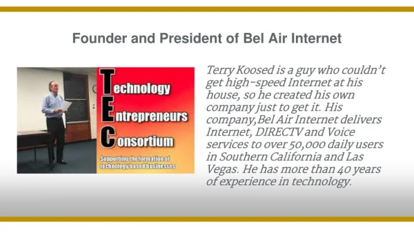 founder and president of bel air internet