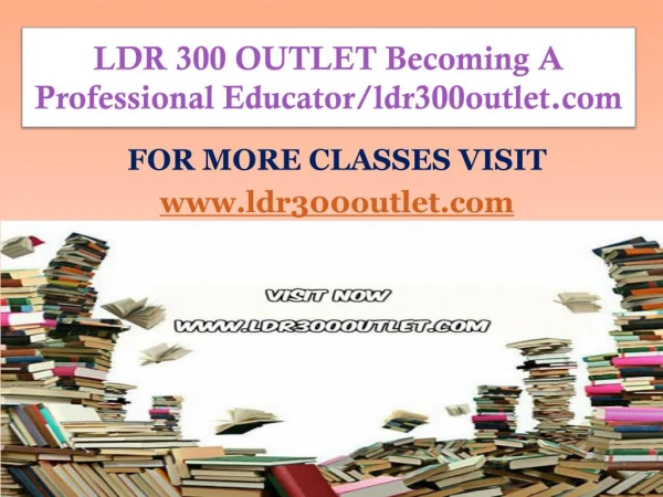 LDR 300 OUTLET Becoming A Professional Educator/ldr300outlet.com