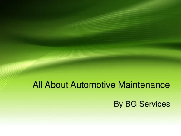 All About Automotive Maintenance
