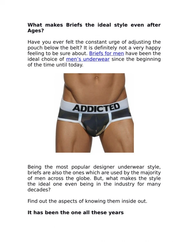 What makes Briefs the ideal style even after Ages?