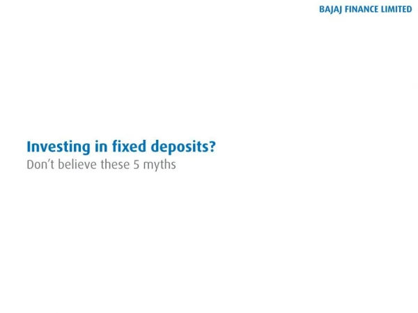 Investing in Fixed Deposits Don't Believe These 5 Myths