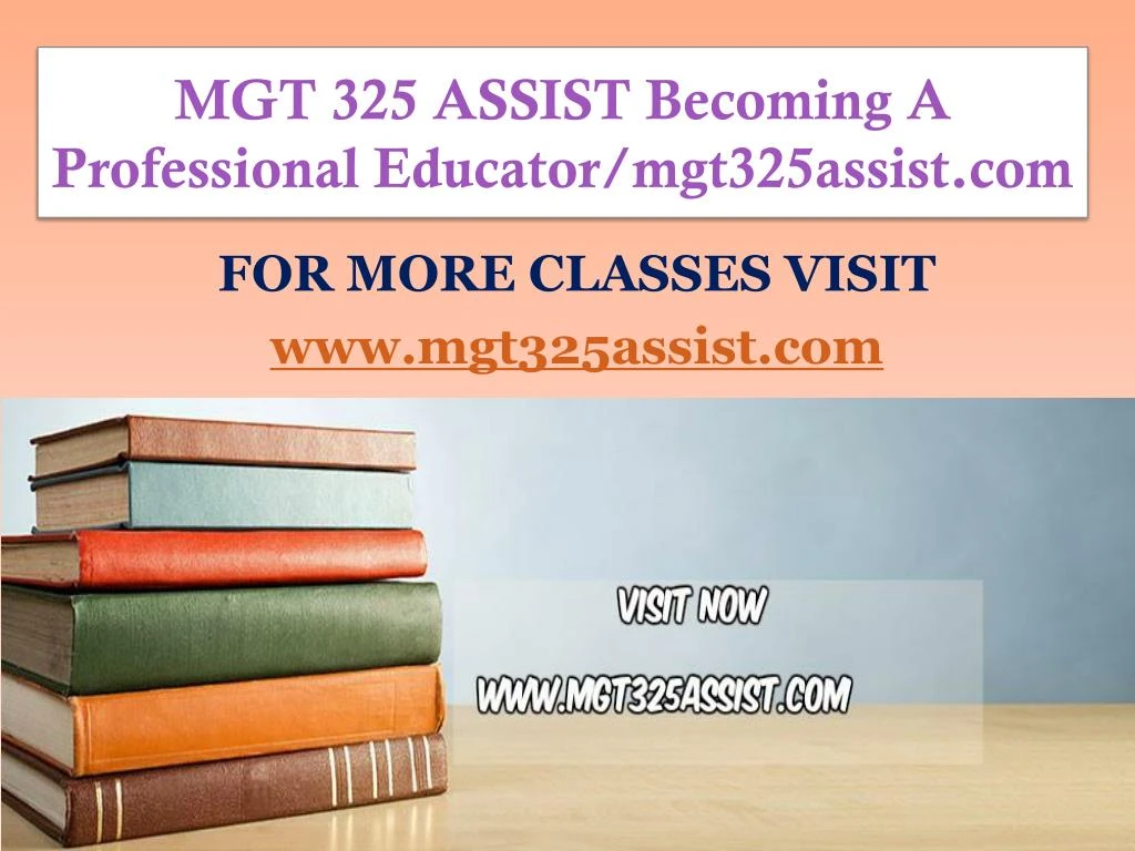 mgt 325 assist becoming a professional educator mgt325assist com