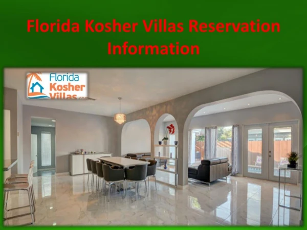 Florida Kosher Villas Reservation Information