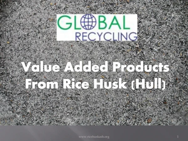 Value Added Products From Rice Husk Ash