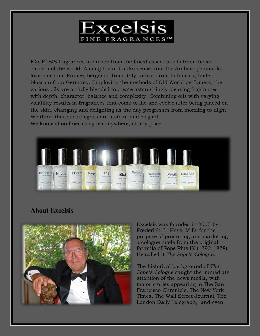 excelsis fragrances are made from the finest