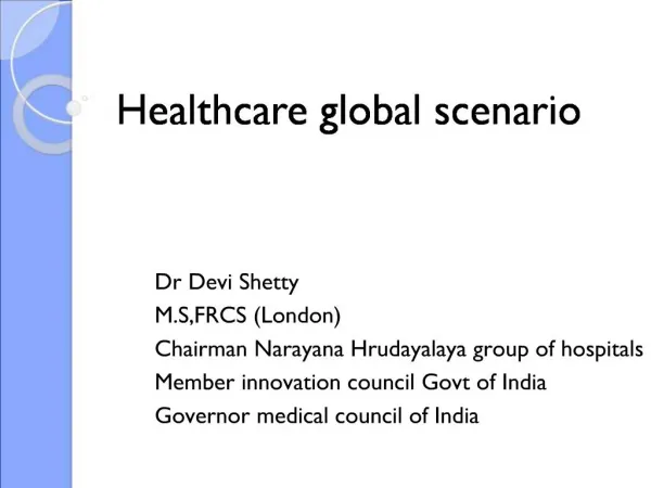 Healthcare global scenario