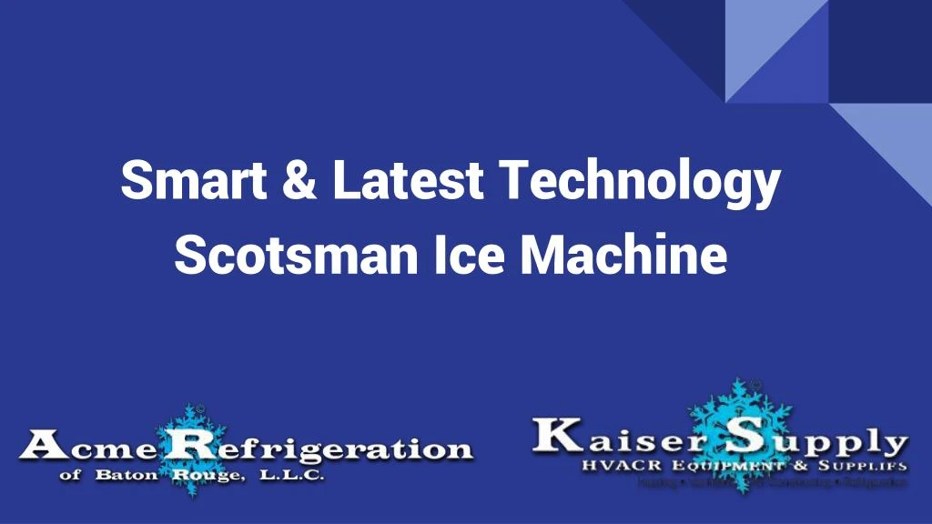 smart latest technology scotsman ice machine