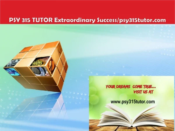 PSY 315 TUTOR Extraordinary Success/psy315tutor.com