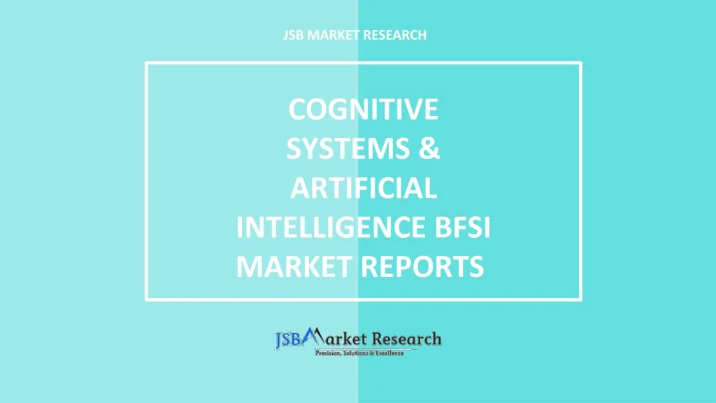 cognitive systems artificial intelligence bfsi market reports