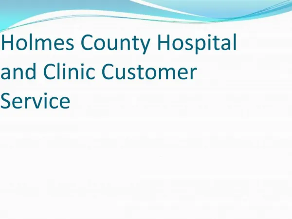 Holmes County Hospital and Clinic Customer Service