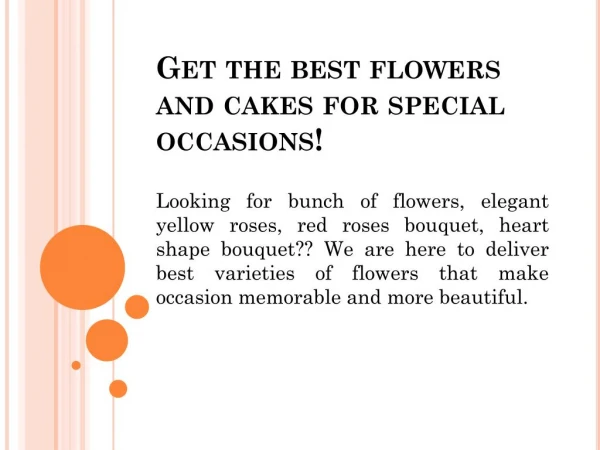 Get flowers and cakes for special occasions anywhere in INDIA