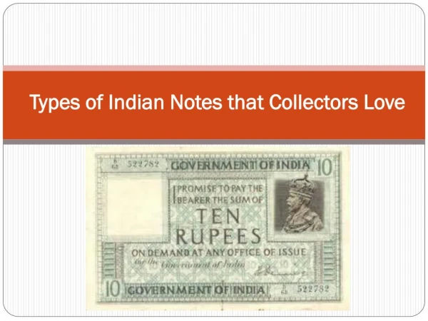 Types of Indian Notes that Collectors Love