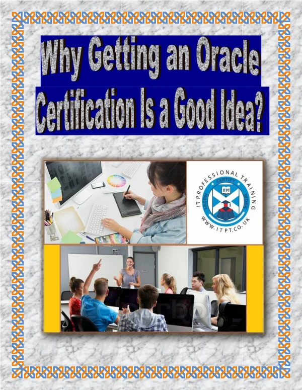 Why Getting an Oracle Certification Is a Good Idea?