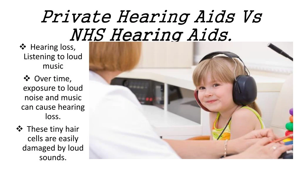 private hearing aids vs nhs hearing aids hearing