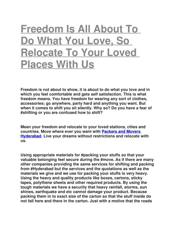 Freedom Is All About To Do What You Love, So Relocate To Your Loved Places With Us