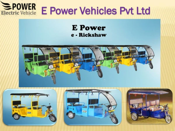 E Rickshaw in Delhi-E Rickshaw dealership in Delhi | E Power