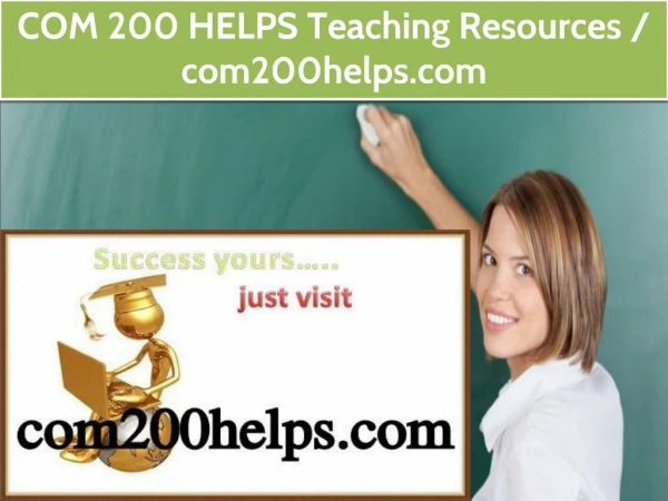 COM 200 HELPS Teaching Resources / com200helps.com