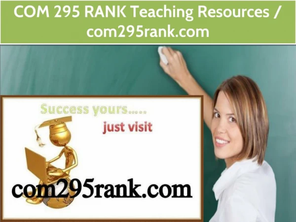 COM 295 RANK Teaching Resources / com295rank.com