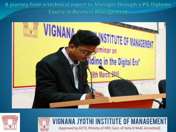 A journey from a technical expert to Manager through a PG Diploma Course in Business Management