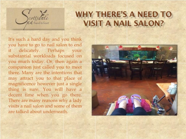 WHY THERE’S A NEED TO VISIT A NAIL SALON?