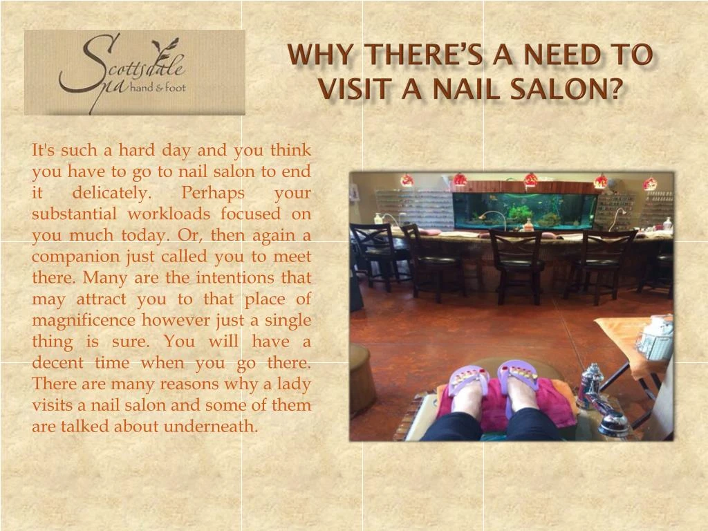 why there s a need to visit a nail salon