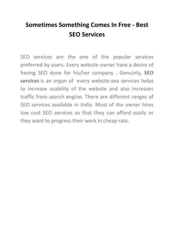 Sometimes Something Comes In Free - Best SEO Services