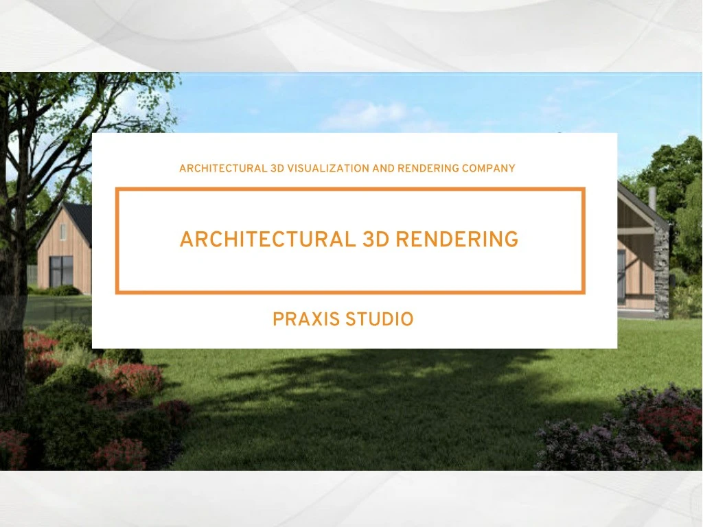 architectural 3d visualization and rendering