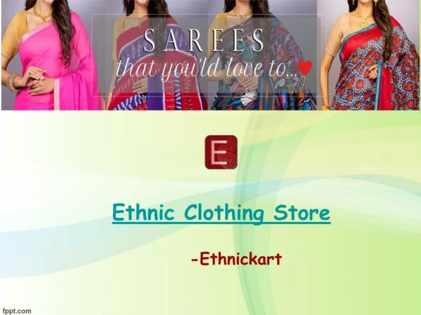 Ethnic clothing Store for women