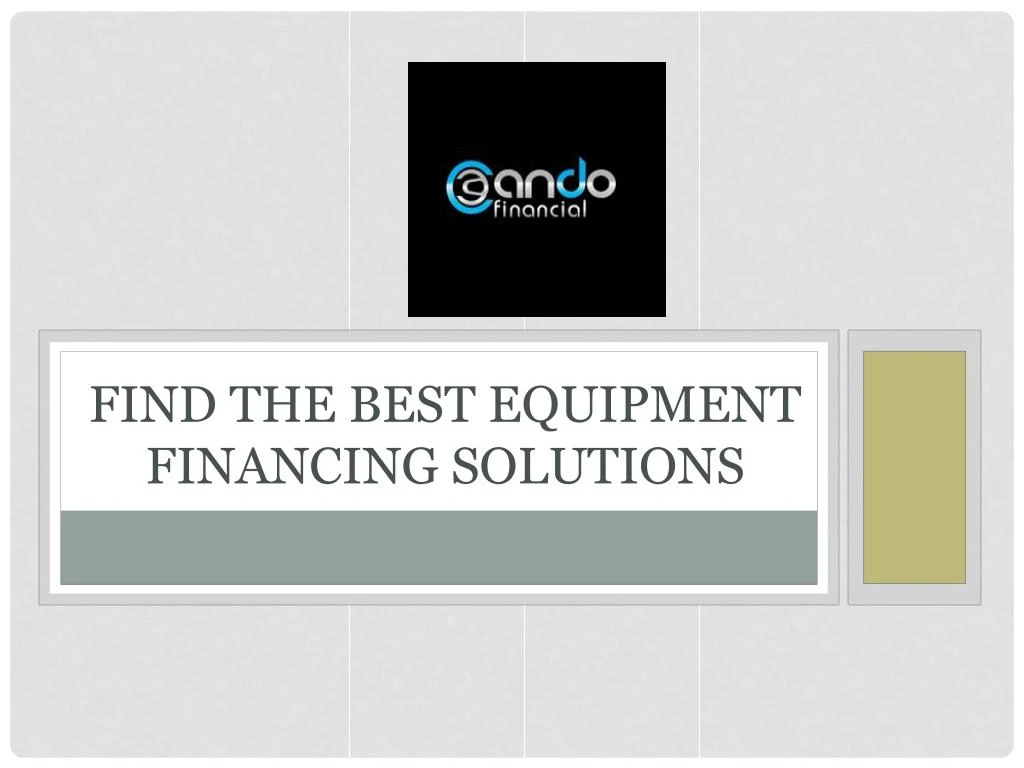 find the best equipment financing solutions