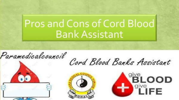 Pros and Cons of Cord Blood Bank Assistant
