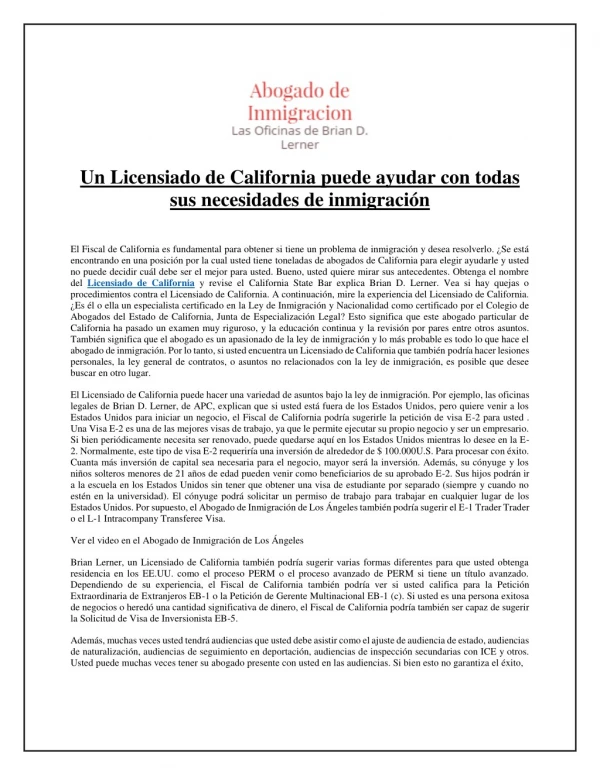 Un Licensiado de California puede ayudar con todas sus necesidades de inmigración
