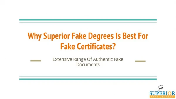 Why Superior Fake Degrees Is Best For Fake Certificates?