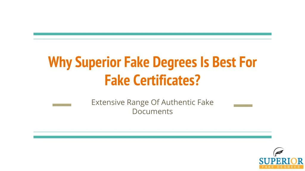 why superior fake degrees is best for fake certificates