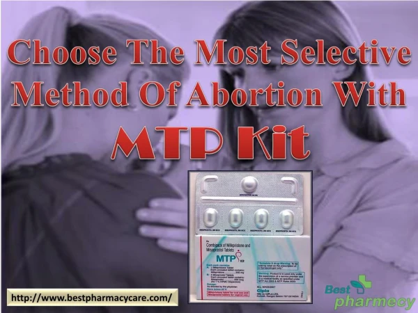 MTP Kit: Most Effective Abortion Pill (Terminate Pregnancy)