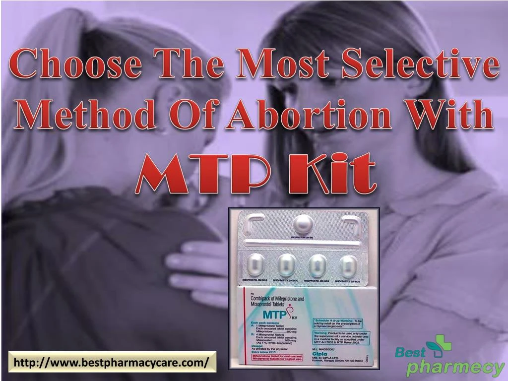 choose the most selective method of abortion with