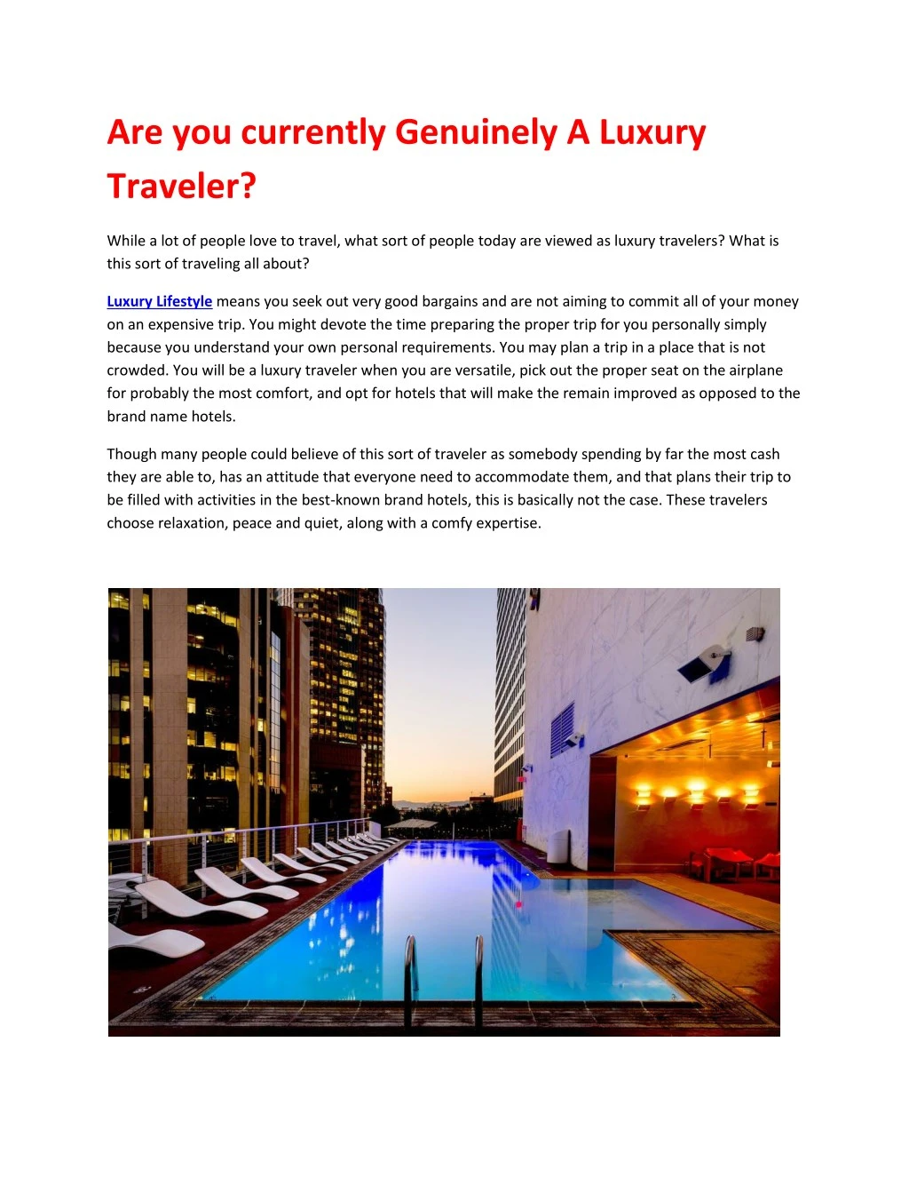 are you currently genuinely a luxury traveler