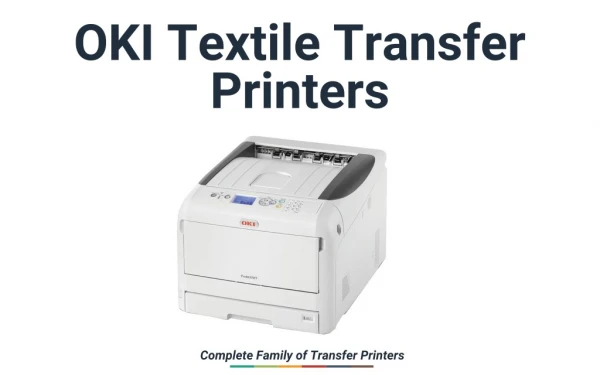 OKI Textile Transfer Printers