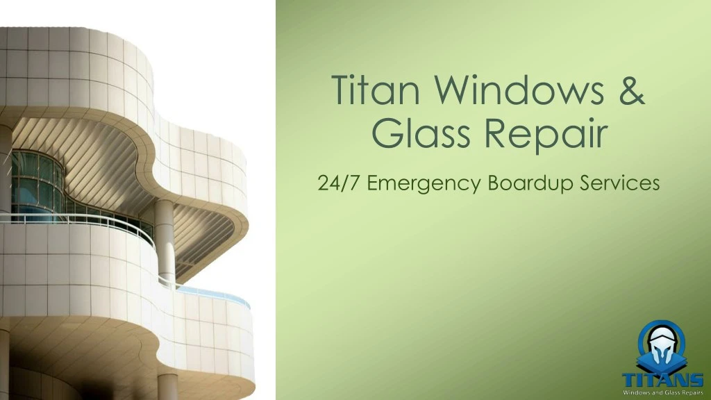 titan windows glass repair