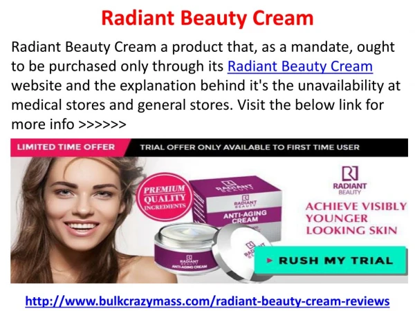 Read Radiant Beauty Cream Reviews, Side Effects and Result