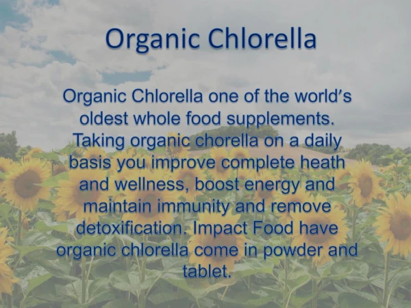 Whole Food Supplements Organic Chlorella
